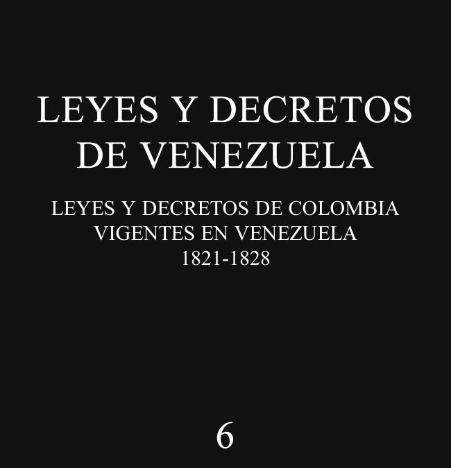 Leyes y Decretos de Venezuela 1821-1922
