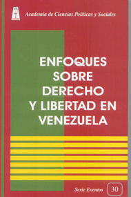 Enfoques sobre derecho y libertad en Venezuela