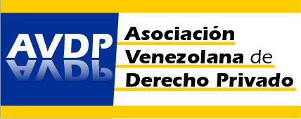 Asociación Venezolana de Derecho Privado. Tiene como objeto el estudio del Derecho Privado, que incluye las diversas ramas del Derecho Civil y del Derecho Mercantil; Derecho Internacional Privado, así como Derecho Comercial Internacional (Lex Mercatoria) y Derecho Marítimo