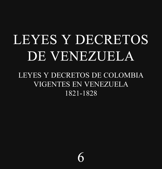 Leyes y Decretos de Venezuela 1821-1922