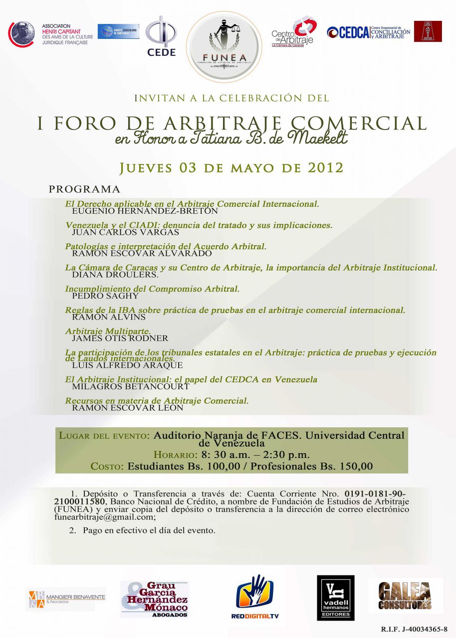 I Foro de Arbitraje Comercial. en Honor a Tatiana B. de Maekelt