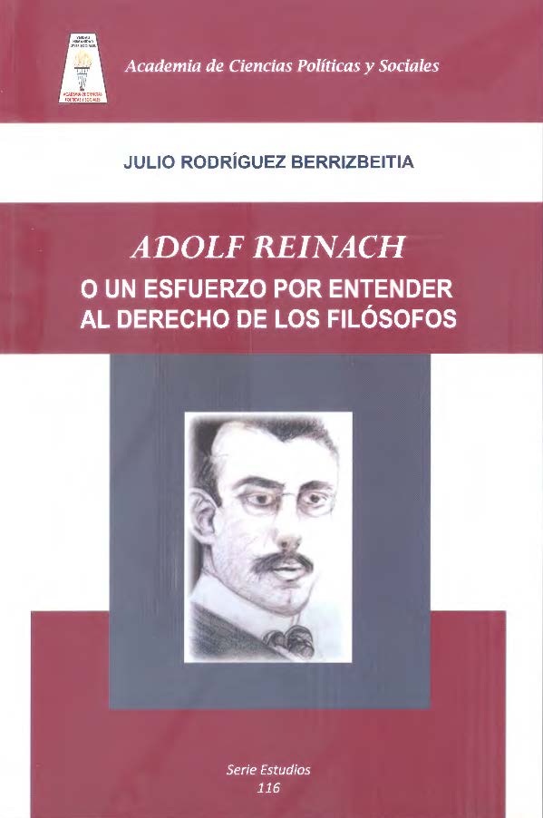 Adolf Reinach o un esfuerzo por entender al Derecho de los filósofos