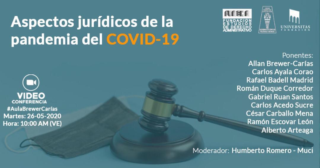 Videoconferencia: Aspectos jurídicos de la pandemia del COVID-19