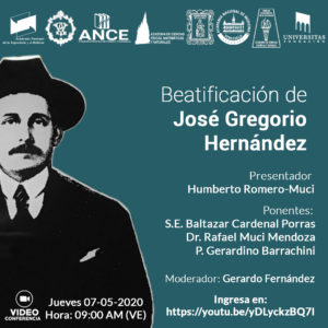Videoconferencia: Beatificación de José Gregorio Hernández. Aspectos eclesiásticos, canónicos, obra científica, académica y profesional