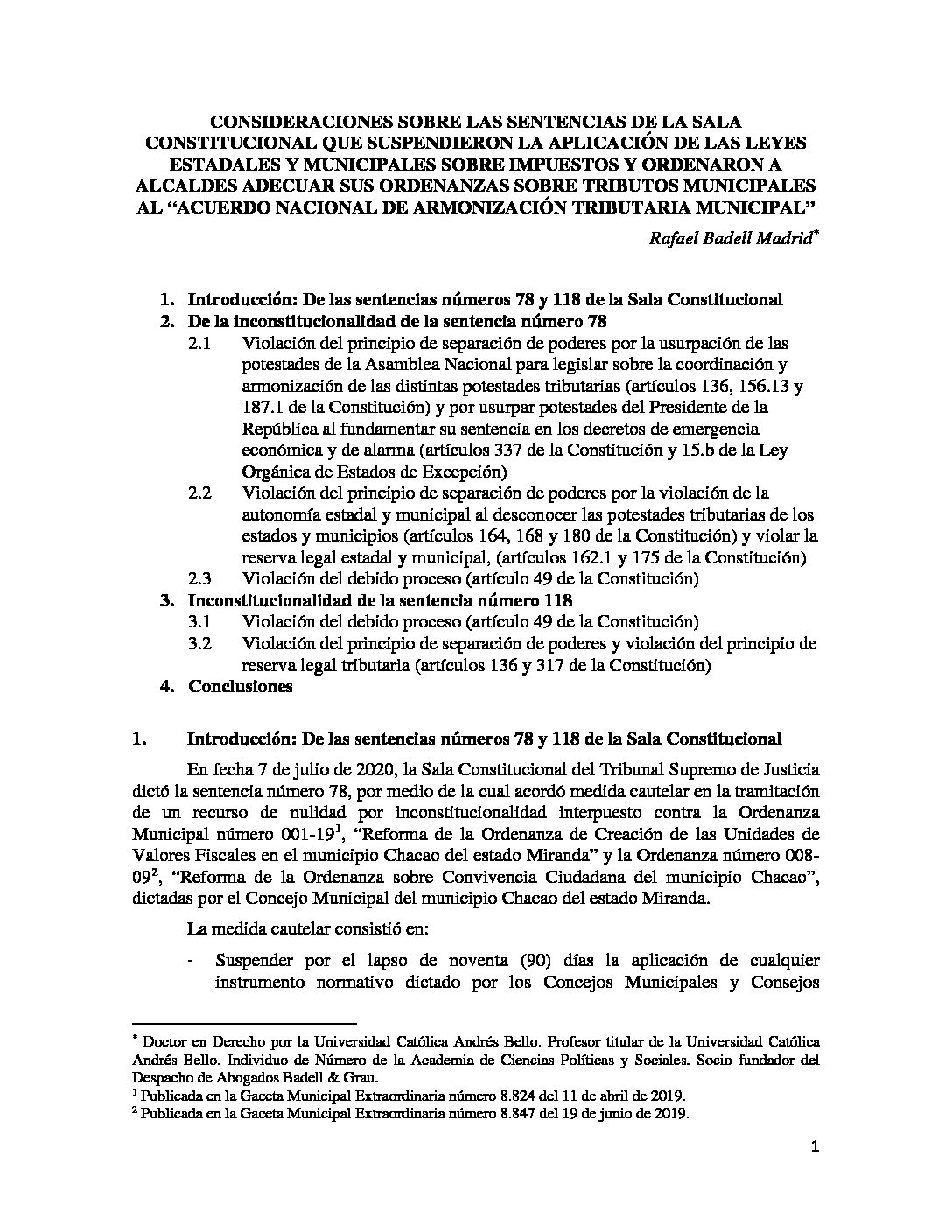 Consideraciones sobre las sentencias de la Sala Constitucional que suspendieron la aplicación de las leyes estadales y municipales sobre impuestos