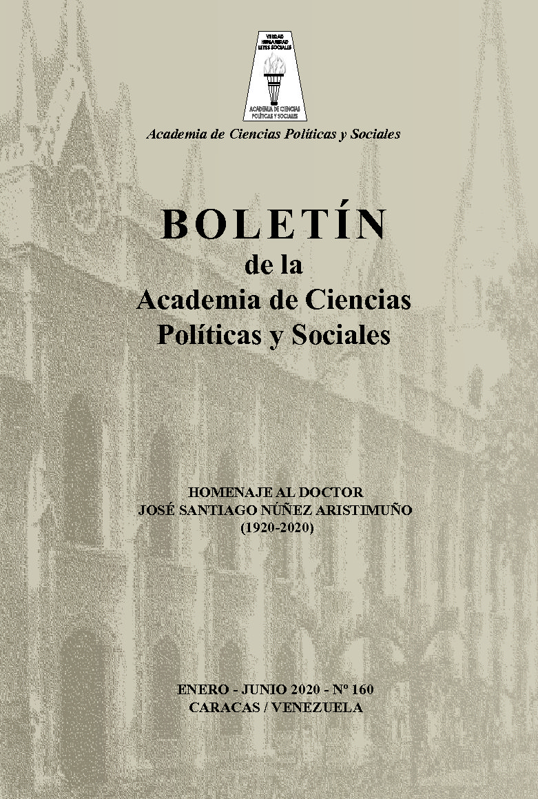 Disponible a texto completo el Boletín Nro. 160, enero-junio 2020 de la Academia de Ciencias Políticas y Sociales. Homenaje al Doctor José Santiago Núñez Aristimuño (1920-2020)
