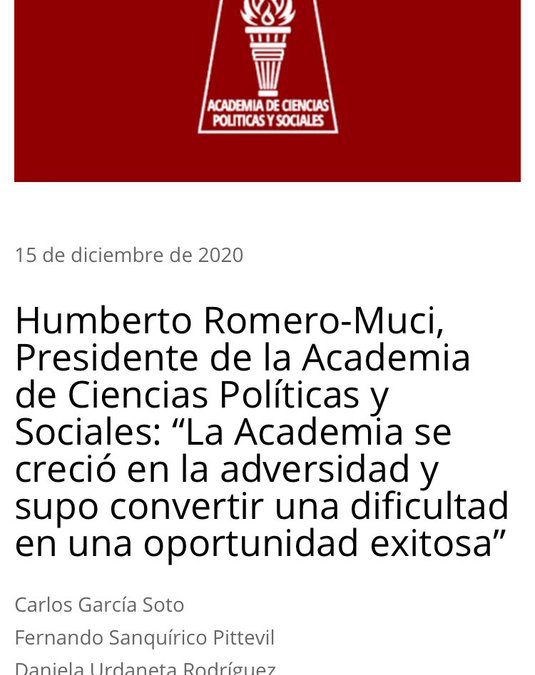 Entrevista al Dr. Humberto Romero-Muci, Presidente de la Academia de Ciencias Políticas y Sociales por el Consejo Editorial del Blog de Derecho y Sociedad