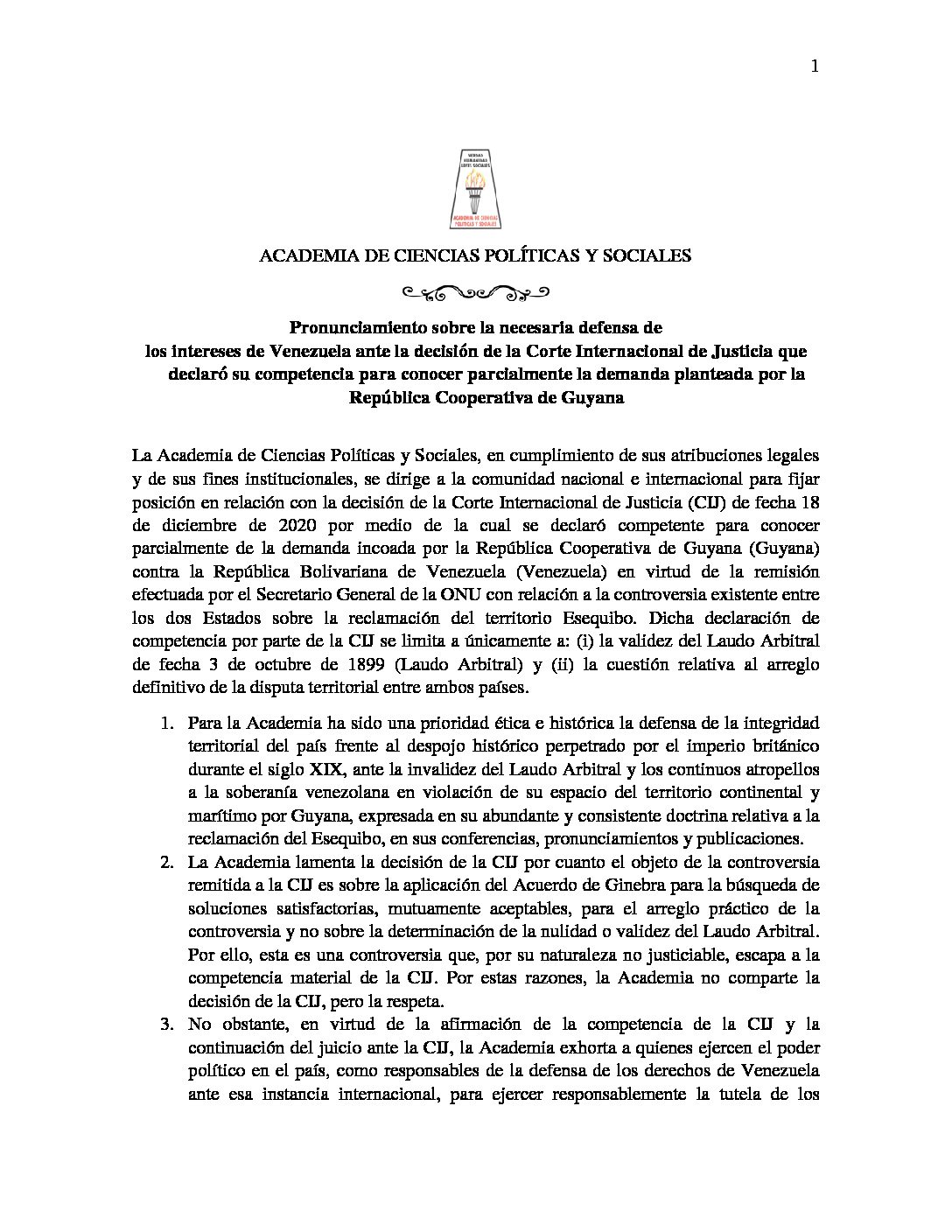 Pronunciamiento de la Academia de Ciencias Políticas y Sociales sobre la necesaria defensa de los intereses de Venezuela ante la decisión de la Corte Internacional de Justicia que declaró su competencia para conocer parcialmente la demanda planteada por la República Cooperativa de Guyana