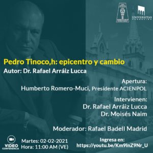 Presentación de la biografía: Pedro Tinoco, h.: epicentro y cambio. Autor: Rafael Arráiz Lucca y Acto de develación del retrato