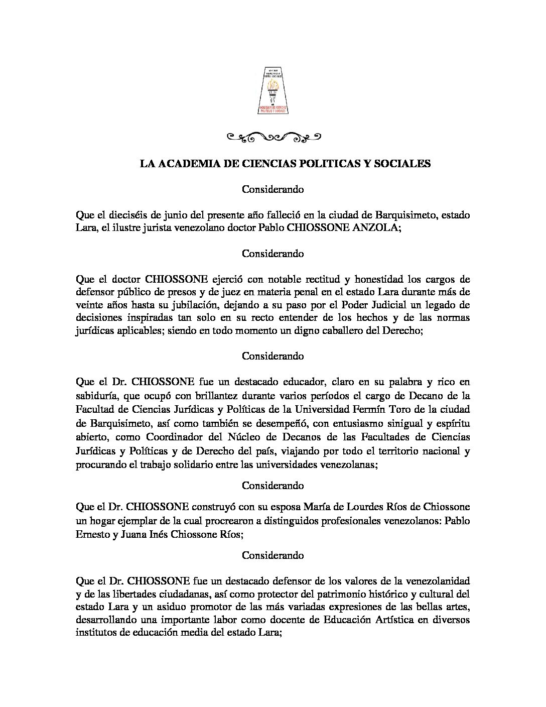 Acuerdo de duelo por el sensible fallecimiento del ilustre jurista venezolano doctor Pablo CHIOSSONE ANZOLA