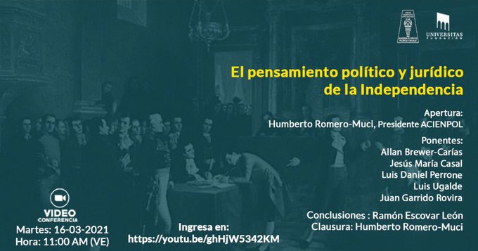 Foro El pensamiento político y jurídico de la Independencia,16 de marzo de 2021