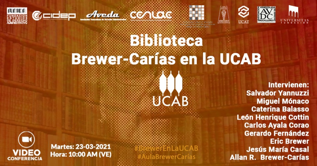 Inauguración de Biblioteca Brewer-Carías en la UCAB. 23 de marzo de 2021