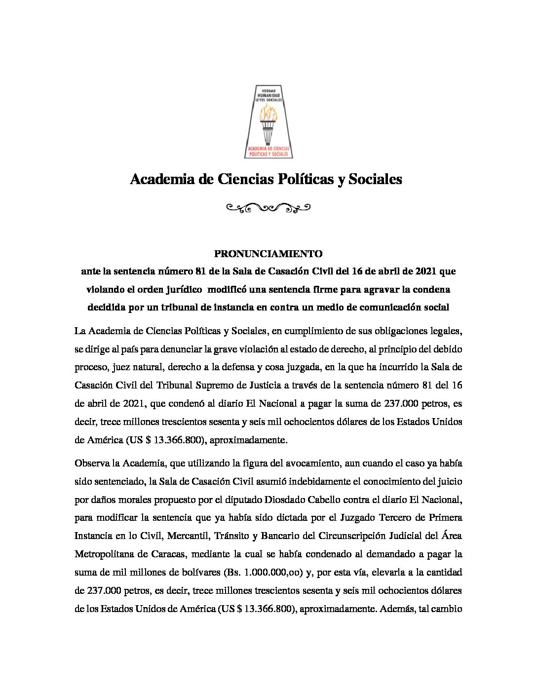 Pronunciamiento de la Academia de Ciencias Políticas y Sociales ante la sentencia número 81 de la Sala de Casación Civil del 16 de abril de 2021 que violando el orden jurídico modificó una sentencia firme para agravar la condena decidida por un tribunal de instancia en contra un medio de comunicación social