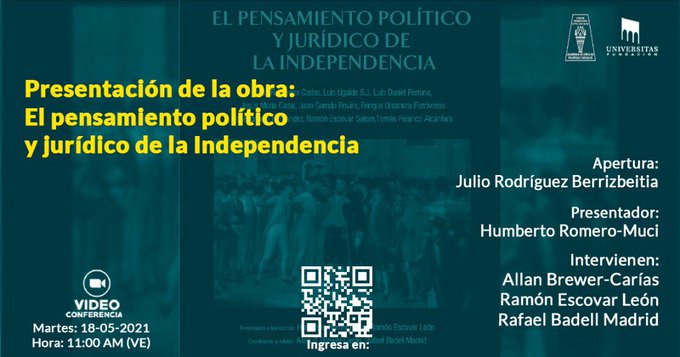 Presentación de la obra: El pensamiento político y jurídico de la Independencia. 18 de mayo de 2021