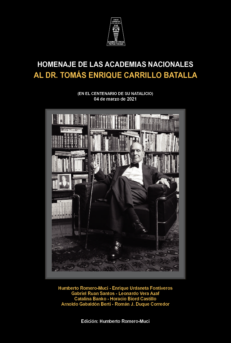 Disponible a texto completo el libro Homenaje de las Academias Nacionales al Dr. Tomás Enrique Carrillo Batalla
