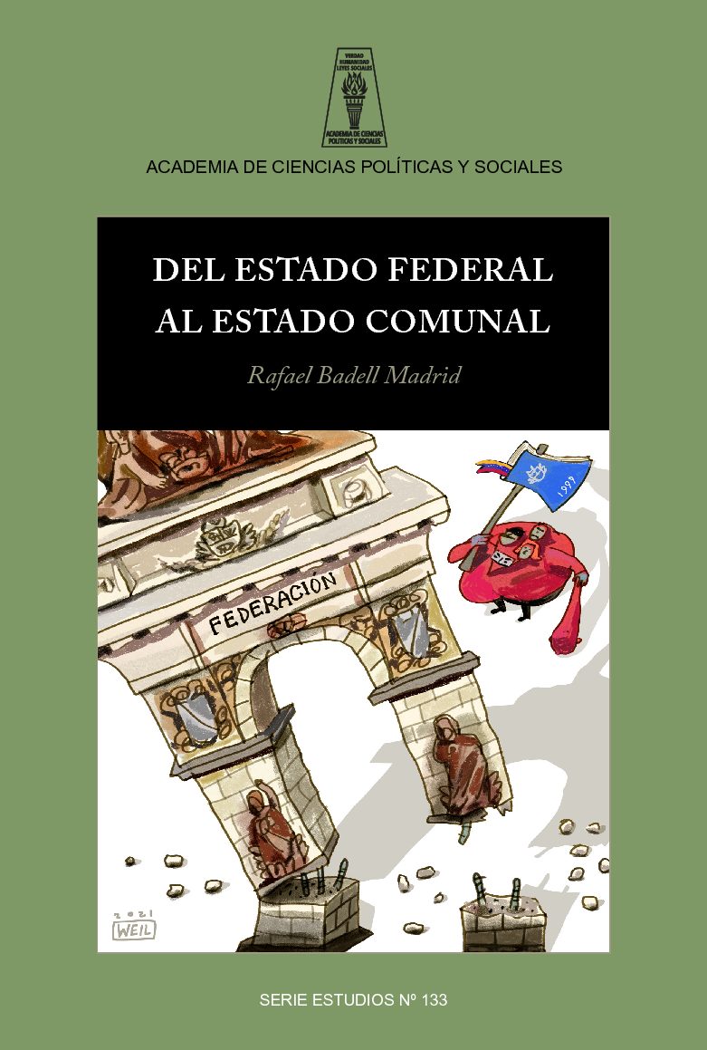 Del Estado Federal al Estado Comunal. Autor: Rafael Badell Madrid