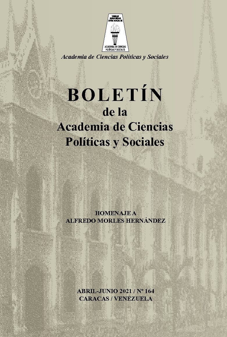 Disponible a texto completo Boletín Nro. 164, abril-junio 2021 de la Academia de Ciencias Políticas y Sociales. Homenaje a Alfredo Morles Hernández