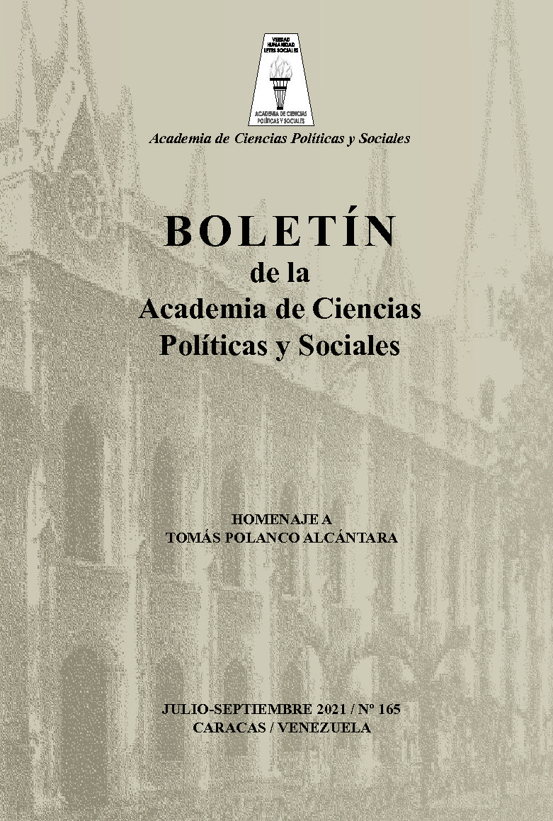 Disponible a texto completo Boletín Nro. 165, julio-septiembre 2021 de la Academia de Ciencias Políticas y Sociales. Homenaje a Tomás Polanco Alcántara