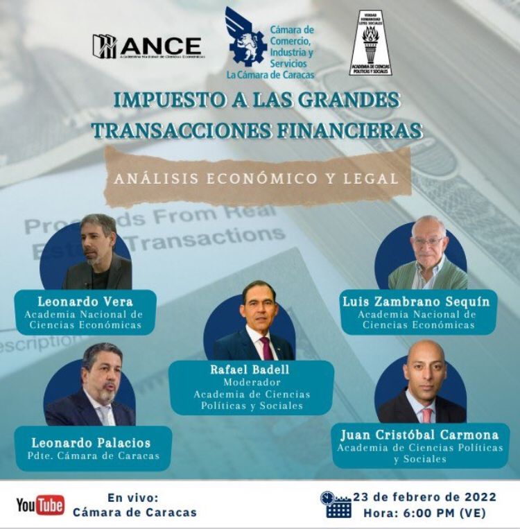 Impuesto a las grandes transacciones financieras. Análisis económico y legal. Miércoles, 23 de febrero de 2022. Hora: 6 p.m. (VE)