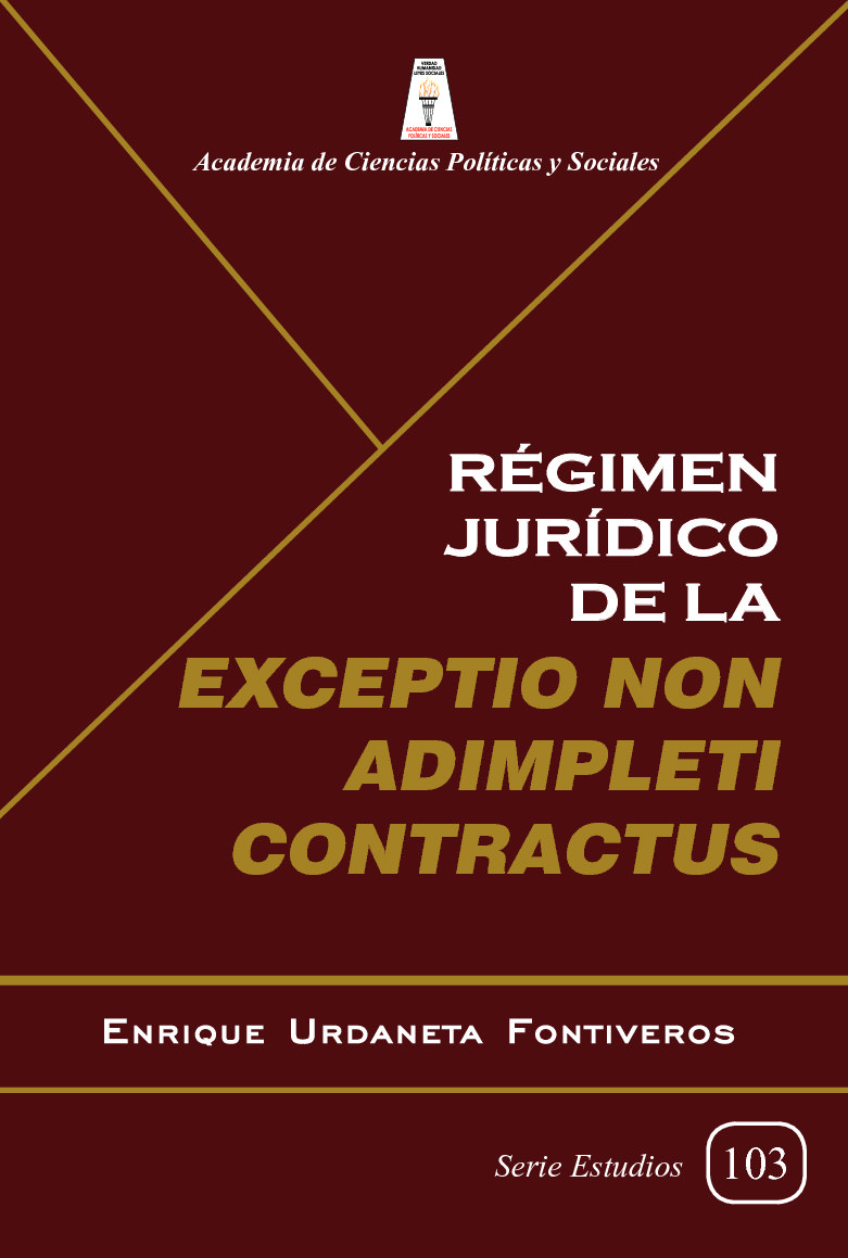 Régimen Jurídico de la exceptio non adimpleti contractus. Autor: Enrique Urdaneta Fontiveros