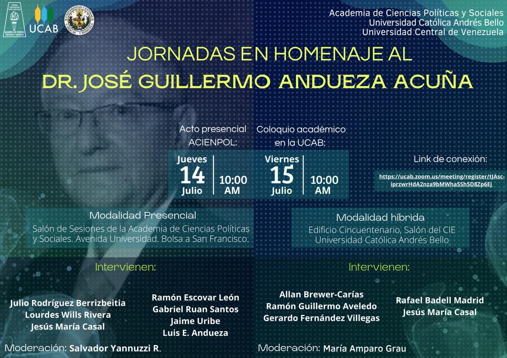 Jornadas en homenaje al Dr. José Guillermo Andueza Acuña. 14 y 15 de julio de 2022. Hora: 10:00 a.m.
