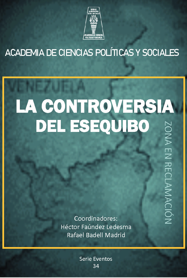 La Controversia del Esequibo. Coordinadores: Héctor Faúndez Ledesma y Rafael Badell Madrid