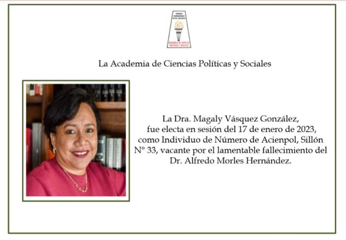 Dra. MAGALY VÁSQUEZ GONZÁLEZ electa como Individuo de Número de la Academia de Ciencias Políticas y Sociales