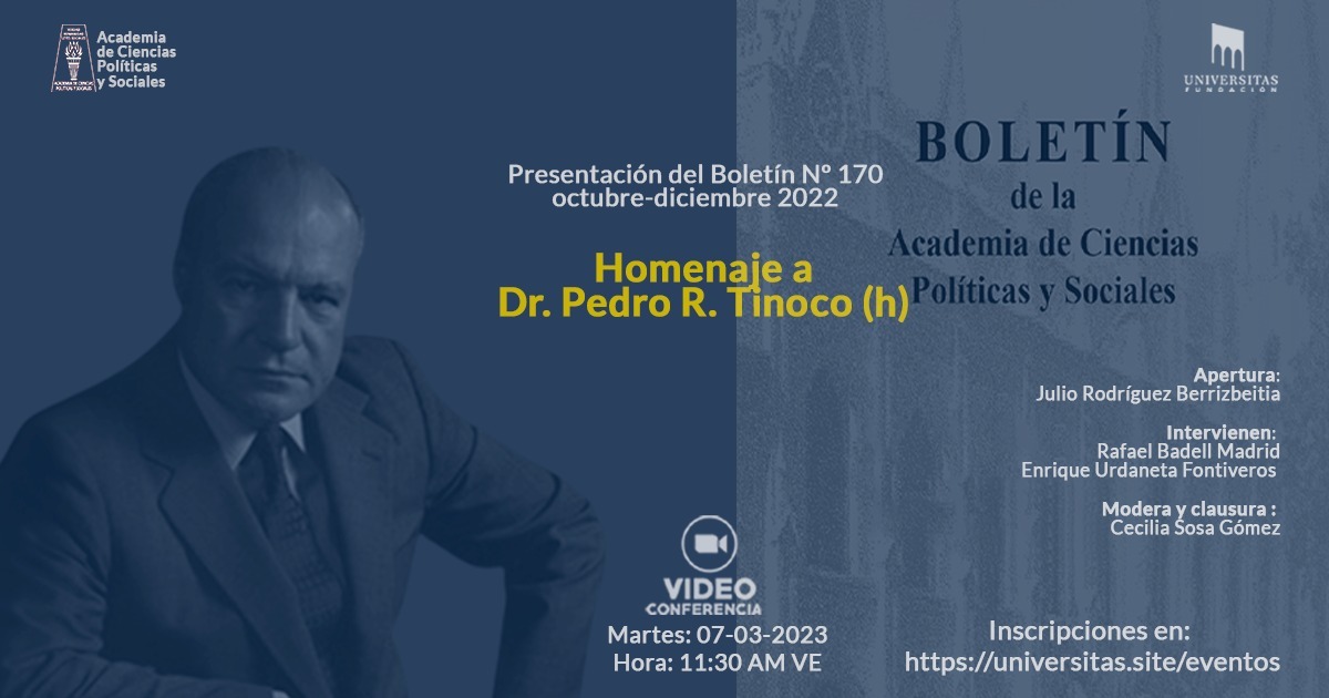 Presentación del Boletín n° 170 octubre-diciembre 2022. En homenaje a Dr. Pedro R. Tinoco (h). Martes, 07 de marzo de 2023. Hora: 11:30 a.m. (VE)