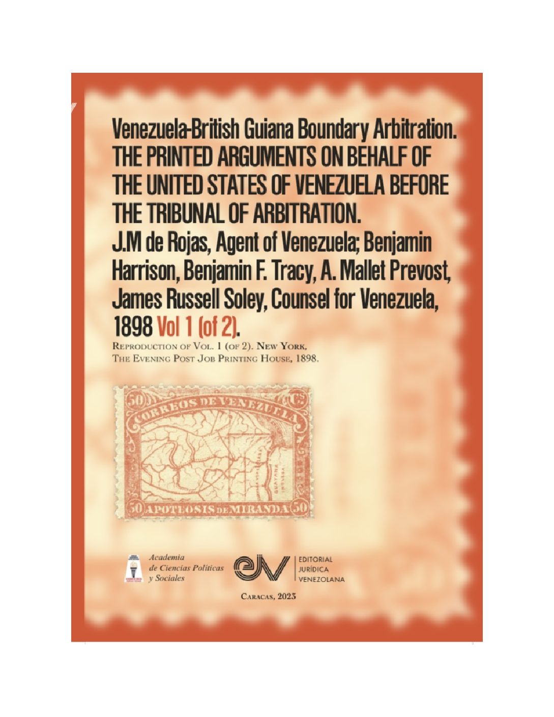 Disponible a texto completo el quinto libro de la serie de la Academia de Ciencias Políticas y Sociales sobre controversia del Esequibo: Venezuela-British Guiana Boundary Arbitration. Vol. 1