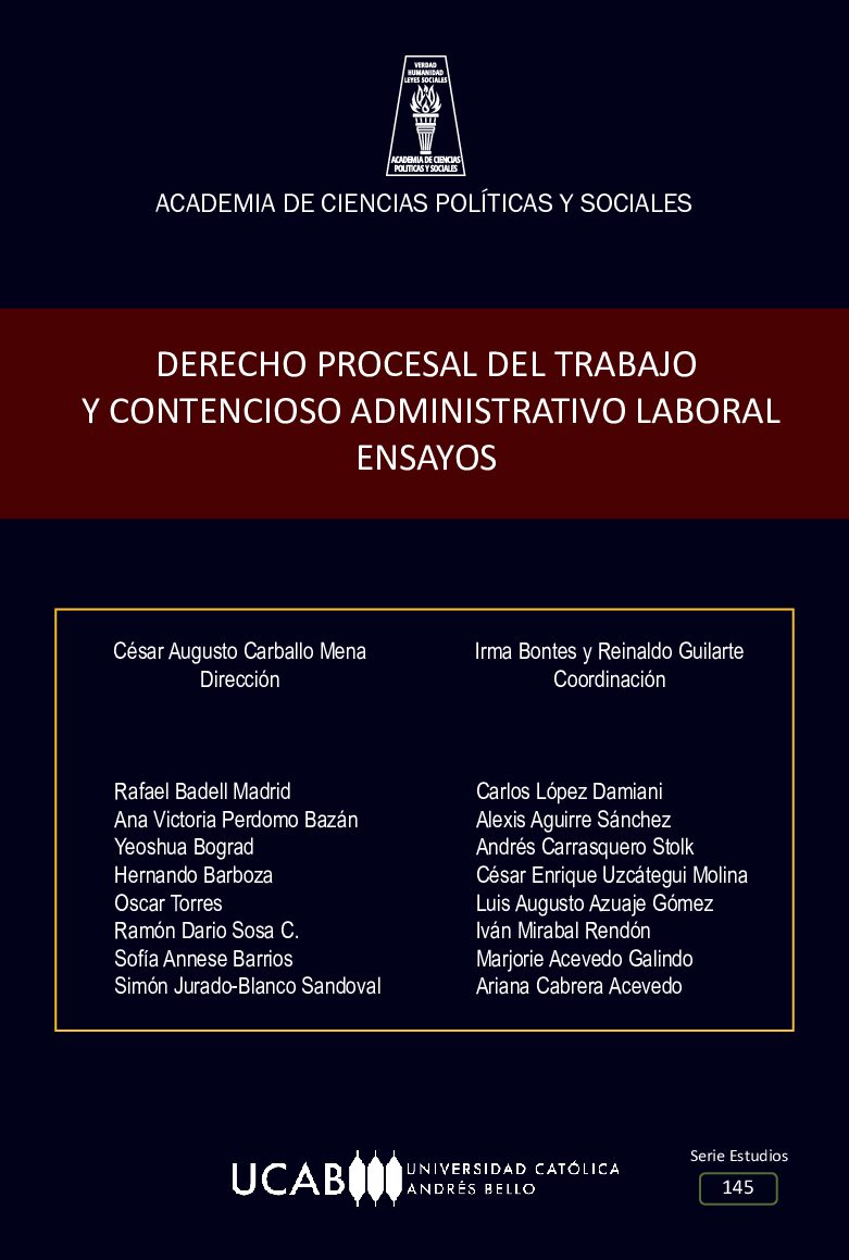 Libro: Derecho Procesal del Trabajo y Contencioso Administrativo Laboral. Ensayos. César Augusto Carballo Mena (Dirección). Irma Bontes y Reinaldo Guilarte (Coordinación)