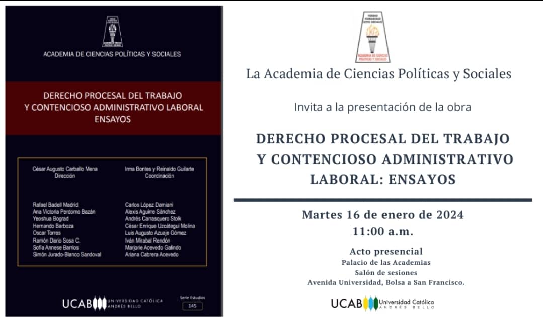 Presentación de la obra: Derecho Procesal del Trabajo y Contencioso Administrativo Laboral: Ensayos. Martes, 16 de enero de 2024. Hora: 11:00 a.m.