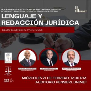 Jornada sobre Lenguaje y Redacción Jurídica. Miércoles, 21 de febrero de 2024. Auditorio Pensieri. UNIMET.