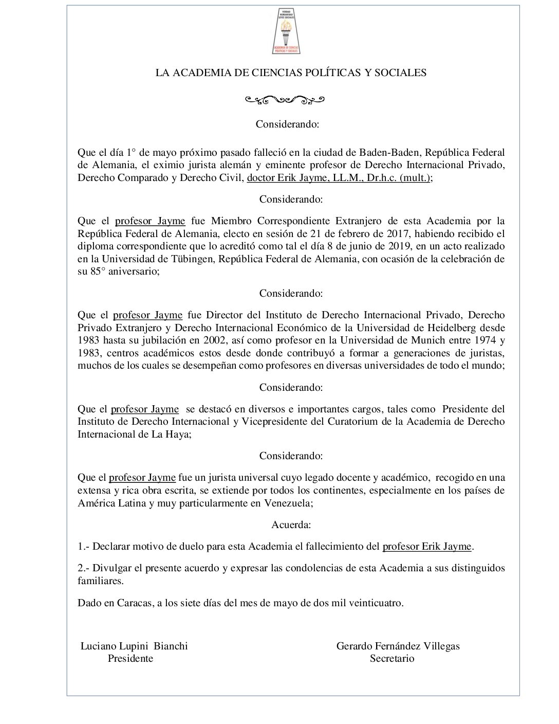 Acuerdo de duelo por el fallecimiento del eminente profesor doctor Erik Jayme (Q.E.P.D)