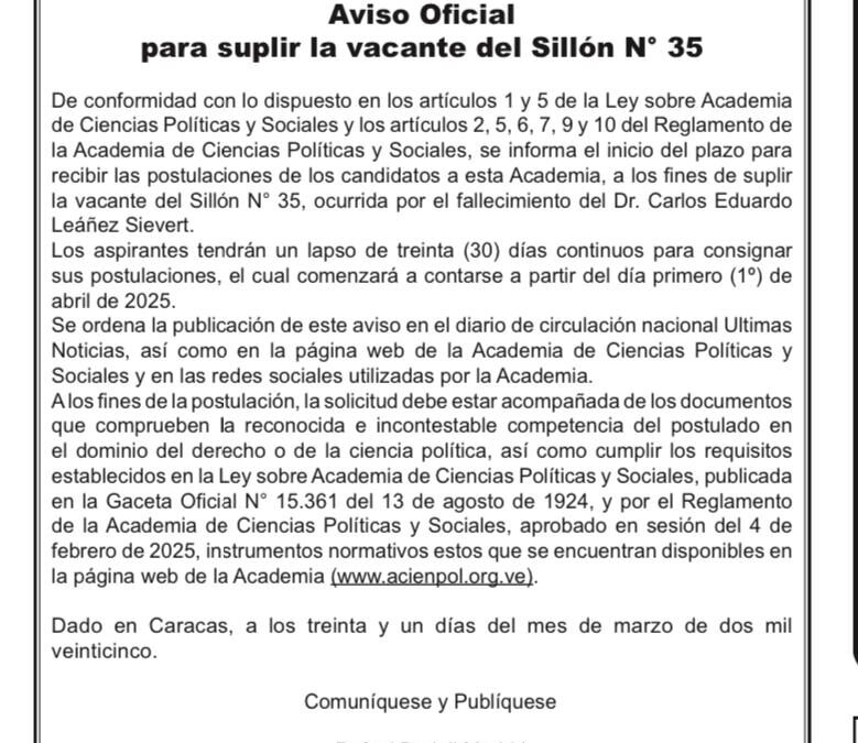 Aviso Oficial para llenar la vacante del Sillón N° 35, ocurrida por el fallecimiento del Dr. Carlos Eduardo Leáñez Sievert