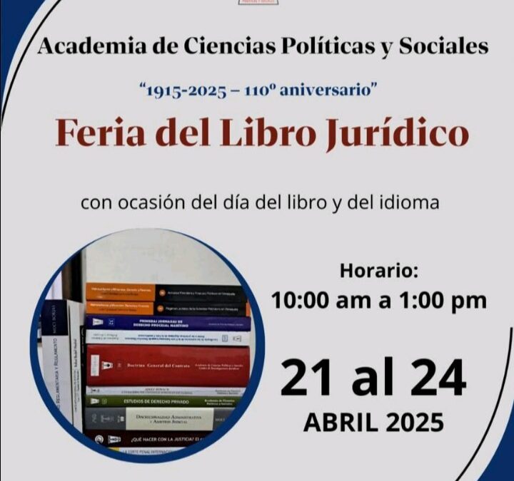 Feria del libro jurídico – Acienpol del 21 al 24 de abril de 2025. Horario: 10:00 a.m. a 1:00 p.m.