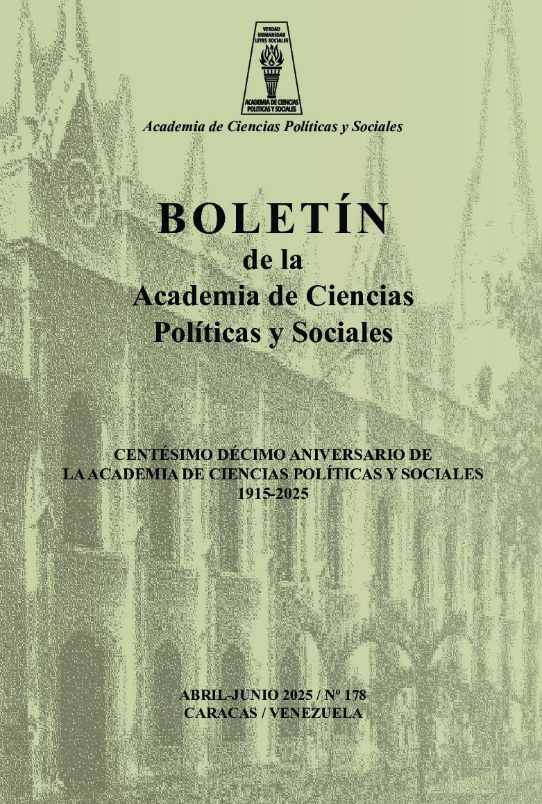 Boletín de la Academia de Ciencias Políticas y Sociales N° 178, abril-junio de 2025. Centésimo Décimo Aniversario de la Acienpol 1915-2025