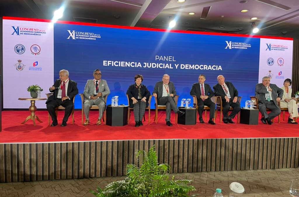 XI Congreso de las Academias Jurídicas de Iberoamérica. Intervención de la Académica Cecilia Sosa Gómez. Primer Panel / Eficiencia Judicial y Democracia  Viernes 24 / 10:30 am – 12:30 am
