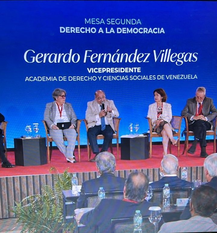 XI Congreso de las Academias Jurídicas de Iberoamérica. Intervención del Académico Gerardo Fernández Villegas. Mesas Temáticas: Mesa segunda / Derecho a la Democracia. Viernes 24 / 5:10 pm – 6:10 pm