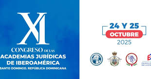 EN VIVO: XI Congreso de Academias Jurídicas de Iberoamérica. 23 al 26 de octubre de 2025 en Santo Domingo-República Dominicana
