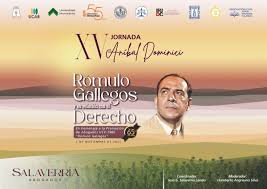  XV Jornada Aníbal Dominici: “Rómulo Gallegos y su relación con el derecho” en homenaje a la Promoción de Abogados 1960 de la Universidad Central de Venezuela “Rómulo Gallegos”. Viernes 7 de noviembre de 2025