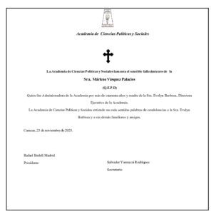 La Academia de Ciencias Políticas y Sociales lamenta el sensible fallecimiento de la Sra. MARLENE VÁSQUEZ PALACIOS. Madre de la Sra. Evelyn Barboza, Directora Ejecutiva de la Academia