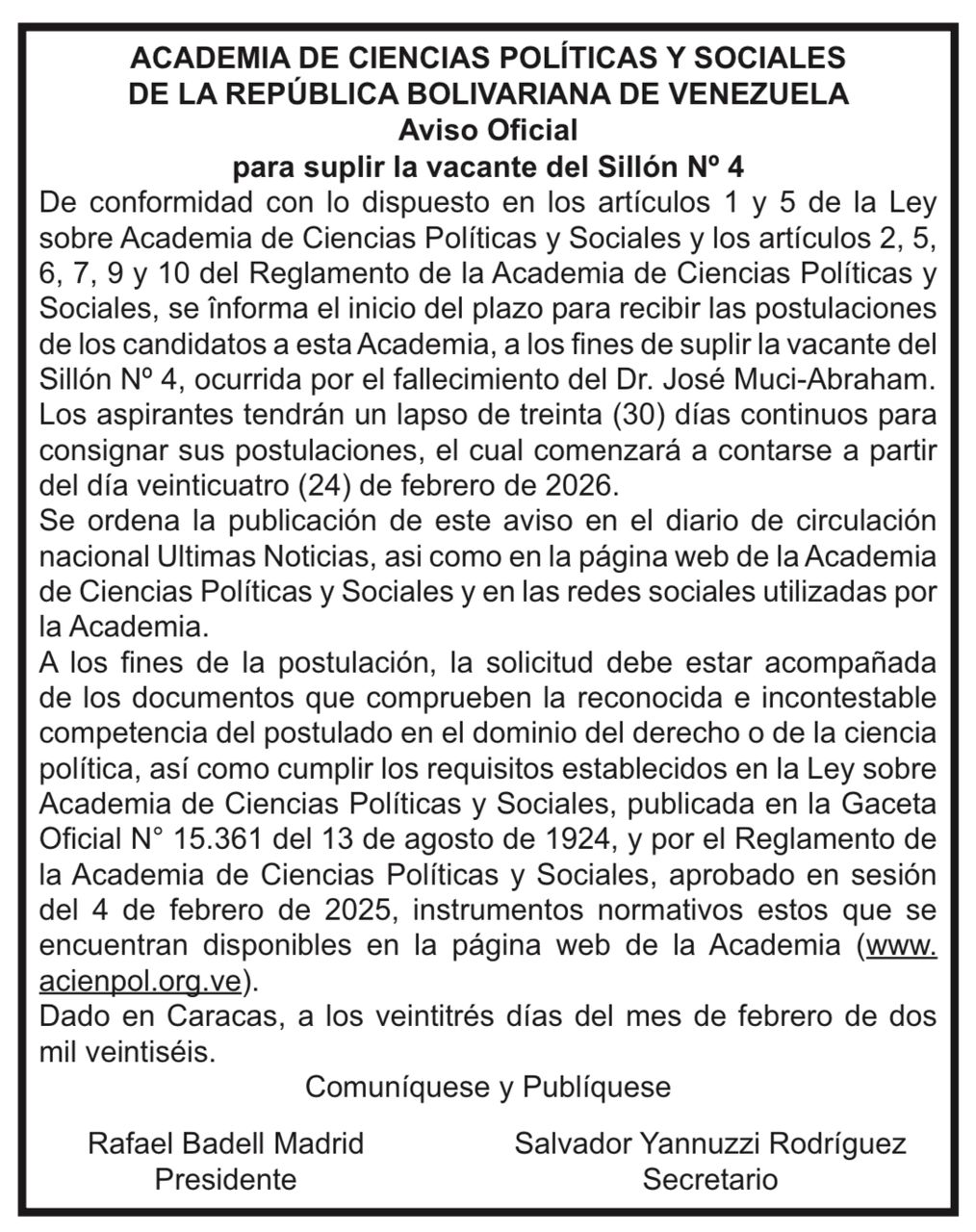 Academia de Ciencias Políticas y Sociales de la República Bolivariana de Venezuela. Aviso Oficial para suplir la vacante del Sillón Nº 4