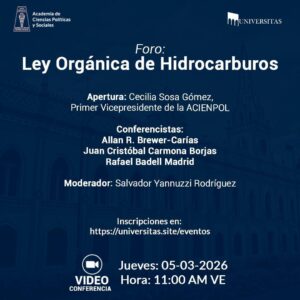 Foro: Ley Orgánica de Hidrocarburos. Jueves 5 de marzo de 2026. Hora: 11:00 a.m. VE