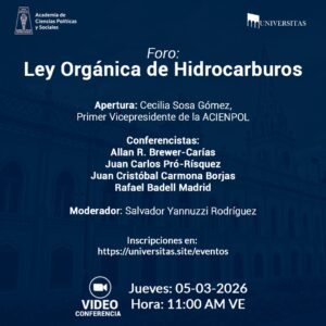 Foro: Ley Orgánica de Hidrocarburos. Jueves 5 de marzo de 2026. Hora: 11:00 a.m. VE
