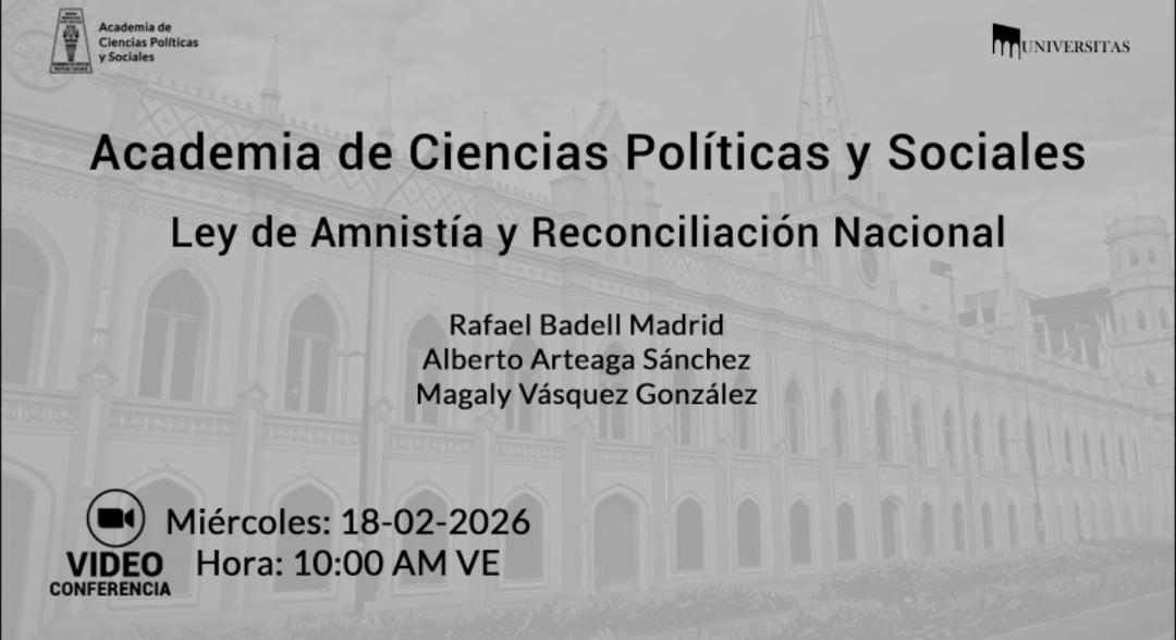 Ley de Amnistía y Reconciliación Nacional. Miércoles 18 de febrero de 2026. Hora: 10:00 a.m. VE