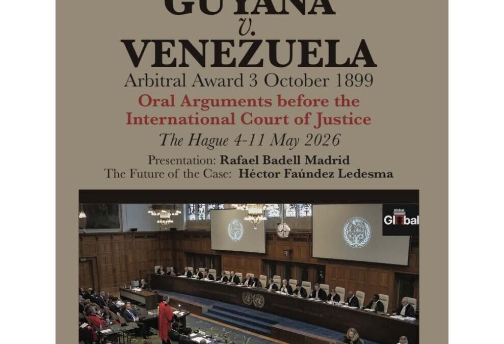 Disponible a texto completo el libro: GUYANA v. VENEZUELA. Arbitral Award of 3 October 1899. Oral Arguments before the International Court of Justice. The Hague, 4 – 11 May 2026. Editor: Allan R. Brewer-Carías