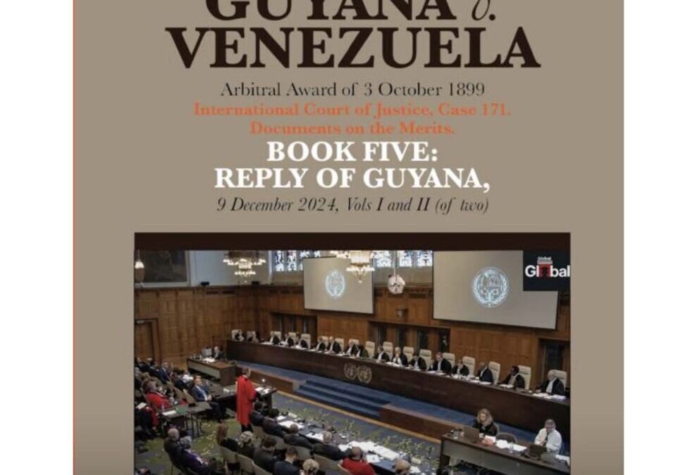 Disponible a texto completo: GUYANA v. VENEZUELA. Arbitral Award of 3 October 1899. International Court of Justice, Case 171. Documents on the Merits. BOOK FIVE: REPLY OF GUYANA, 9 December 2024, Vols I and II (of two). Edited by Allan R. Brewer-Carías and León Henrique Cottin