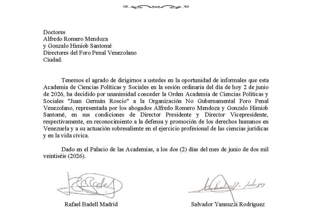 La Academia de Ciencias Políticas y Sociales decidió conceder la Orden «Juan Germán Roscio» al Foro Penal Venezolano, representado por los abogados Alfredo Romero y Gonzalo Himiob, en reconocimiento a la defensa y promoción de los derechos humanos en Venezuela.