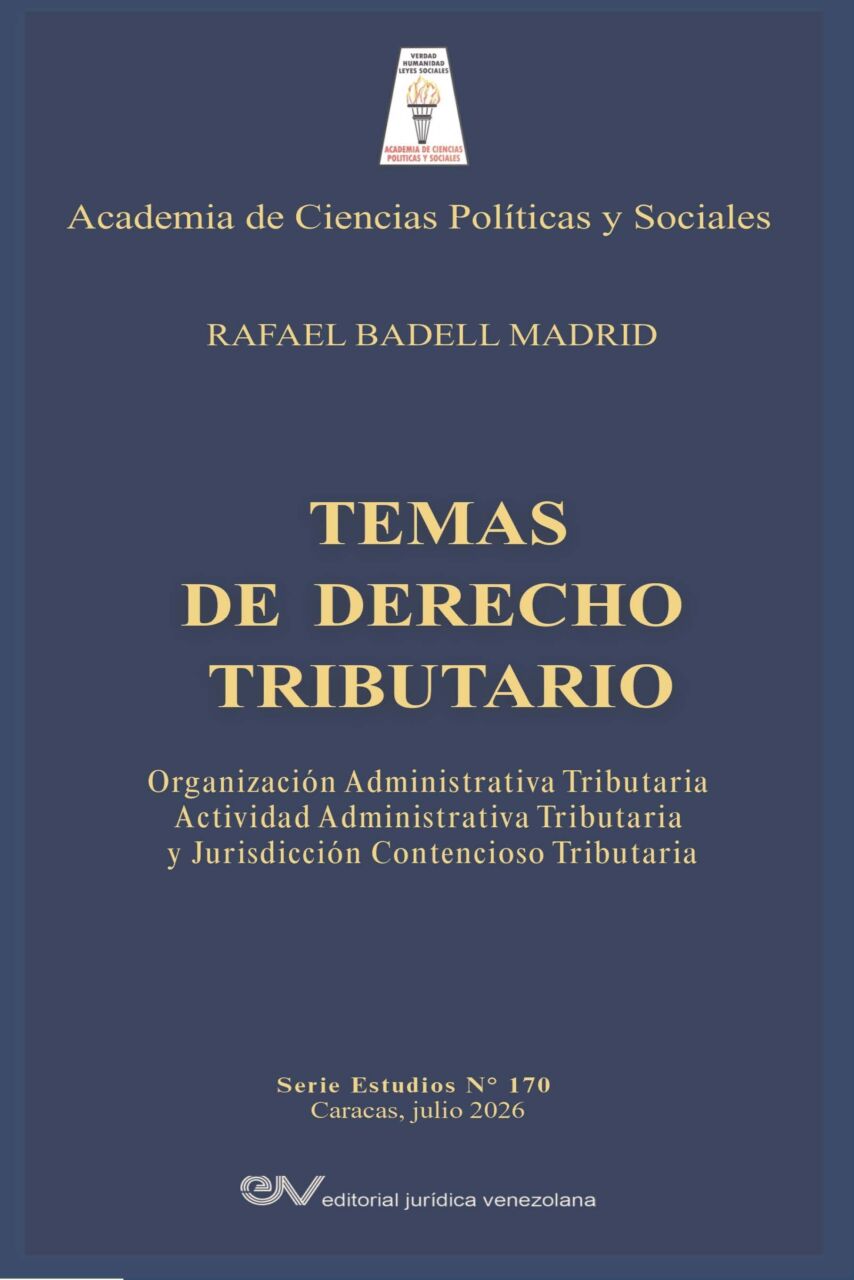 Temas de Derecho Tributario. Autor: Rafael Badell Madrid